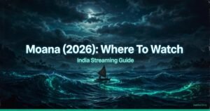Moana Live Action Where to Watch: Stunning India Guide — JioHotstar Streaming & Cast